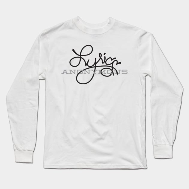 Lyrics Anonymous Long Sleeve T-Shirt by districtNative